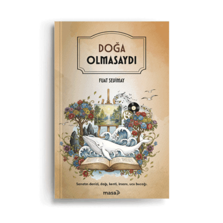 Doğa Olmasaydı