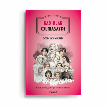 Kadınlar Olmasaydı