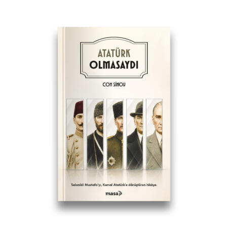 Atatürk Olmasaydı